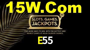 E55,E55 Bet